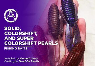 SOLID, COLORSHIFT, AND SUPER COLORSHIFT PEARLS |  DEAD ON PLASTIX | FISHING BAITS