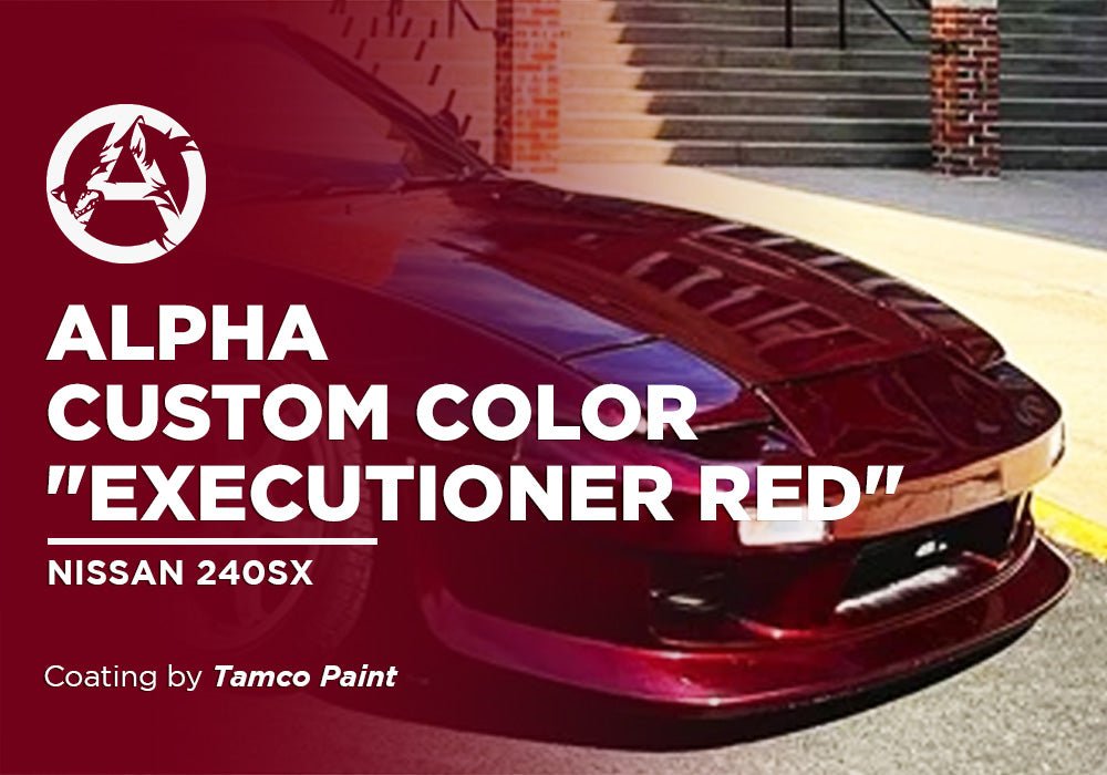 ALPHA CUSTOM COLOR "EXECUTIONER RED" | TAMCO PAINT | NISSAN 240SX - Alpha Pigments