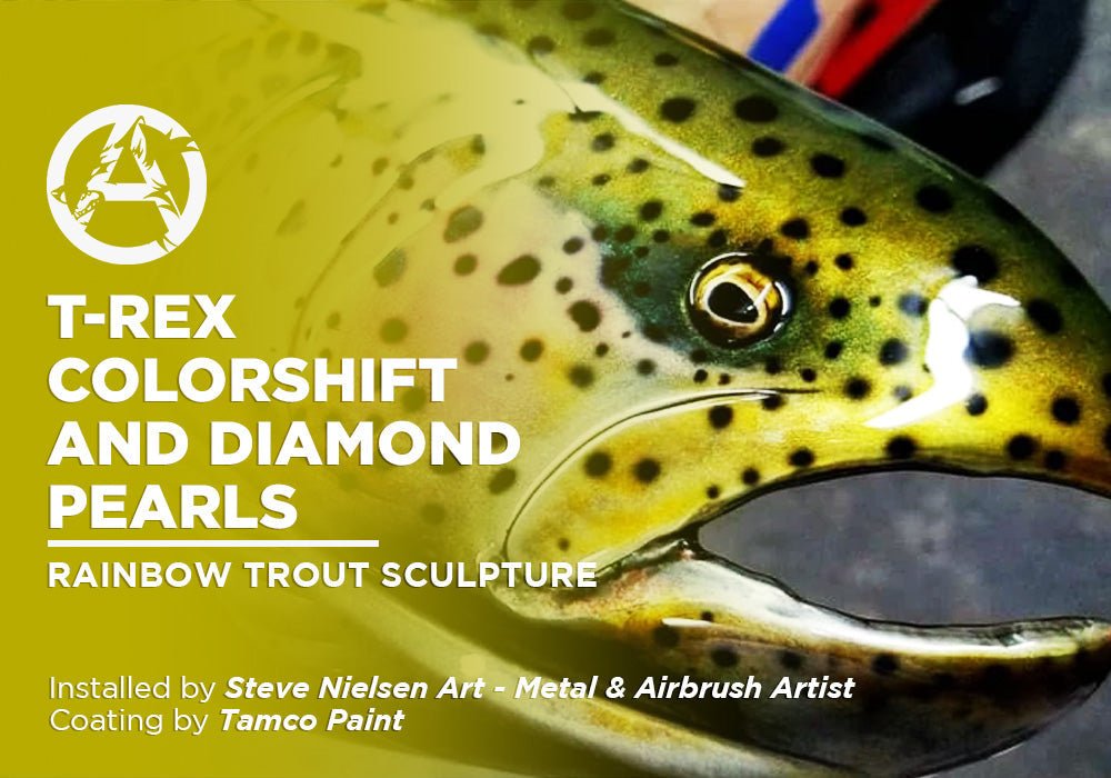 T-REX COLORSHIFT AND DIAMOND PEARLS | TAMCO PAINT | RAINBOW TROUT SCULPTURE - Alpha Pigments